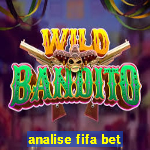 analise fifa bet